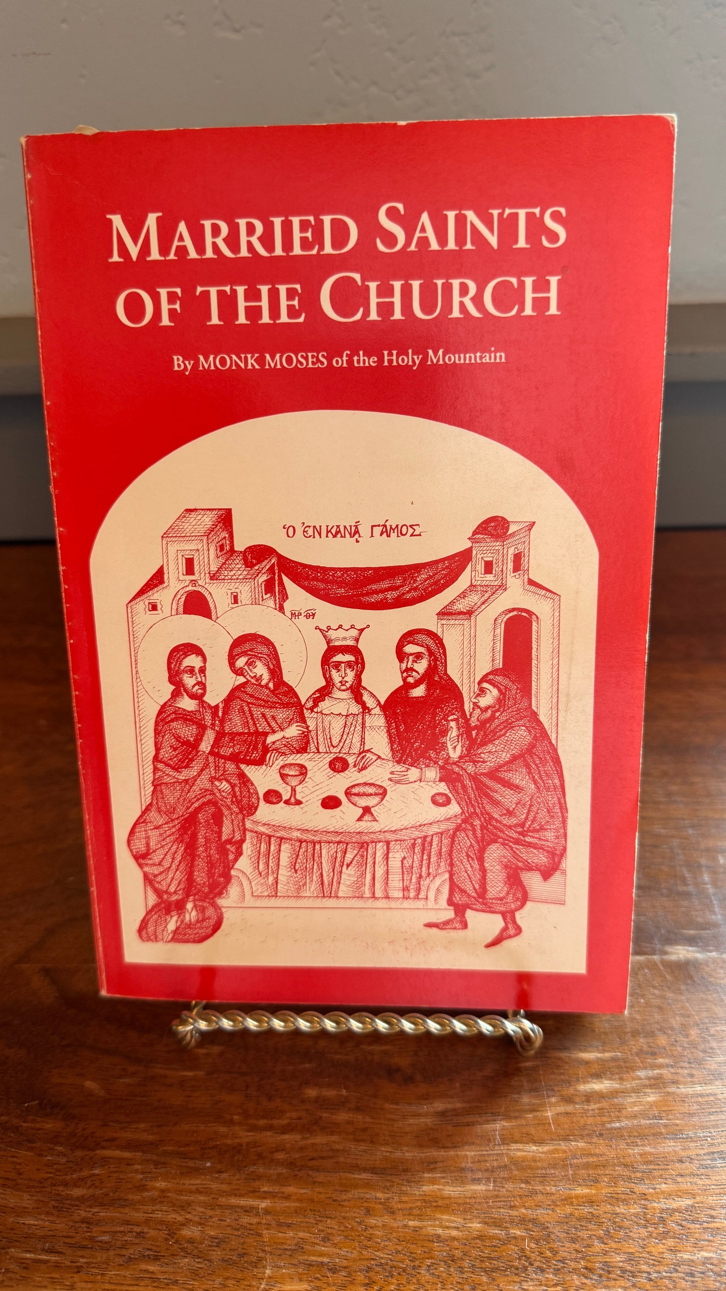 Married Saints of the Church by Monk Moses of the Holy Mountain