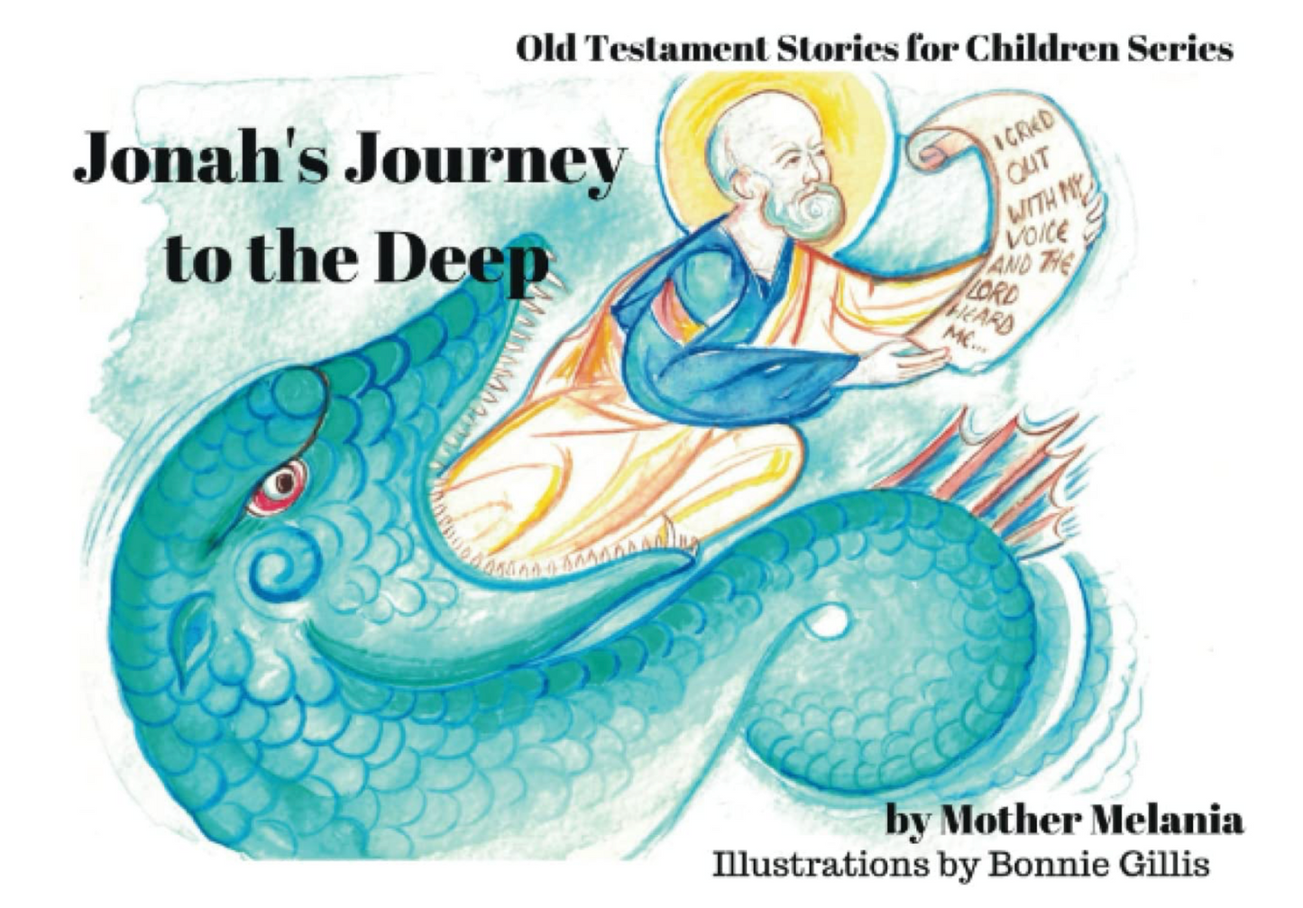 Jonah's Journey to the Deep by Mother Melania