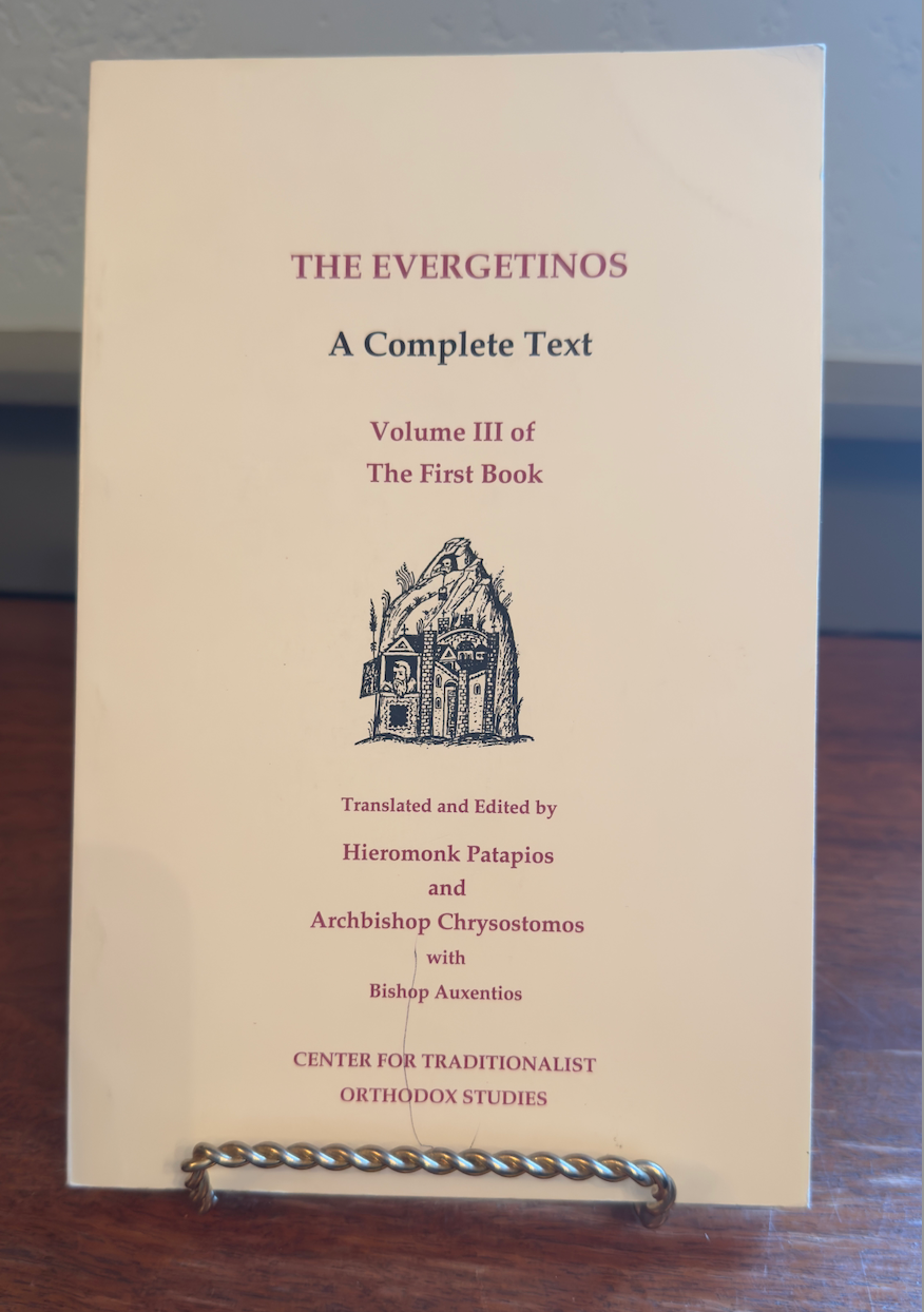 The Evergetinos a Complete Text Volume 3 of the First Book