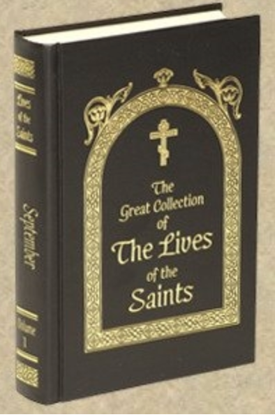 The Great Collection of the Lives of the Saints Volume 1 September