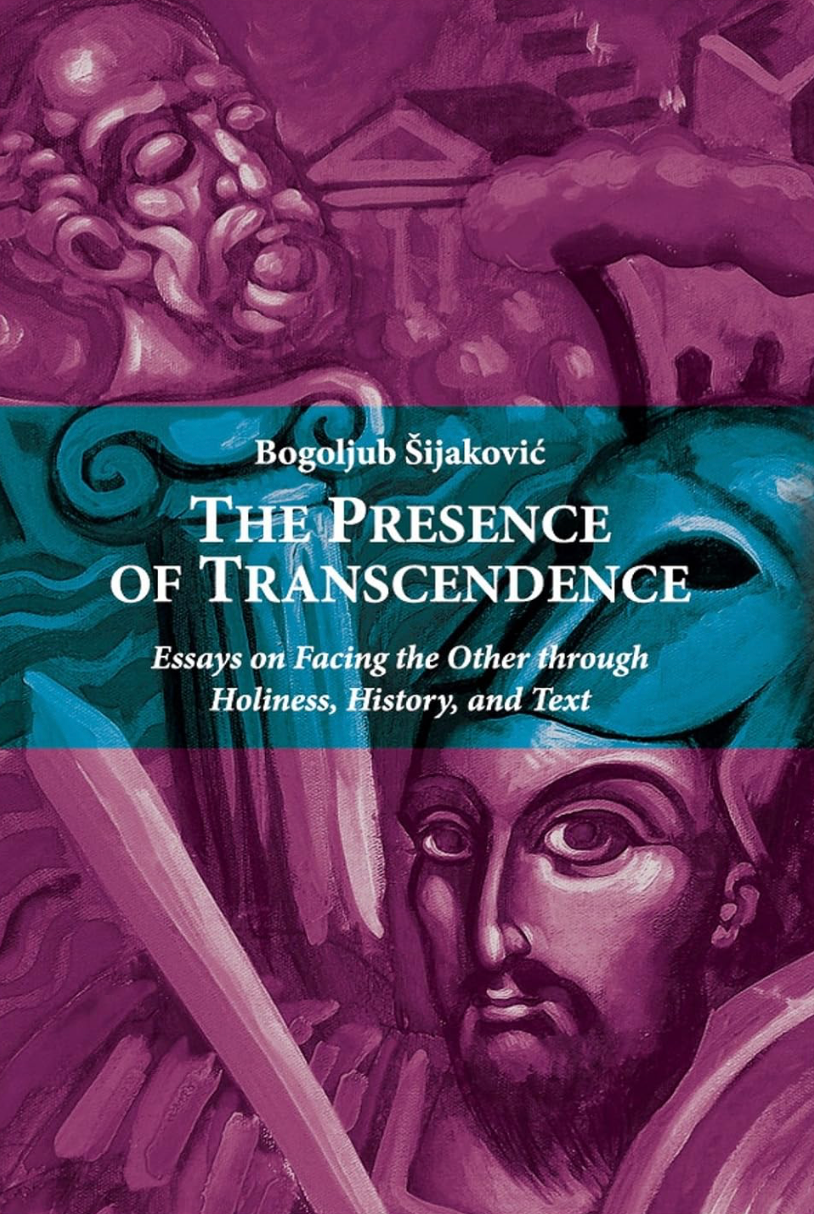 The Presence of Transcendence: Essays on Facing the Other through Holiness, History, and Text
