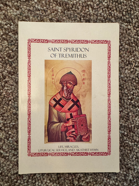 St. Spyridon of Tremithus : Life, Miracles, Liturgical Service and Akathist Hymn by Georgia Lizardos (1997, Trade Paperback)