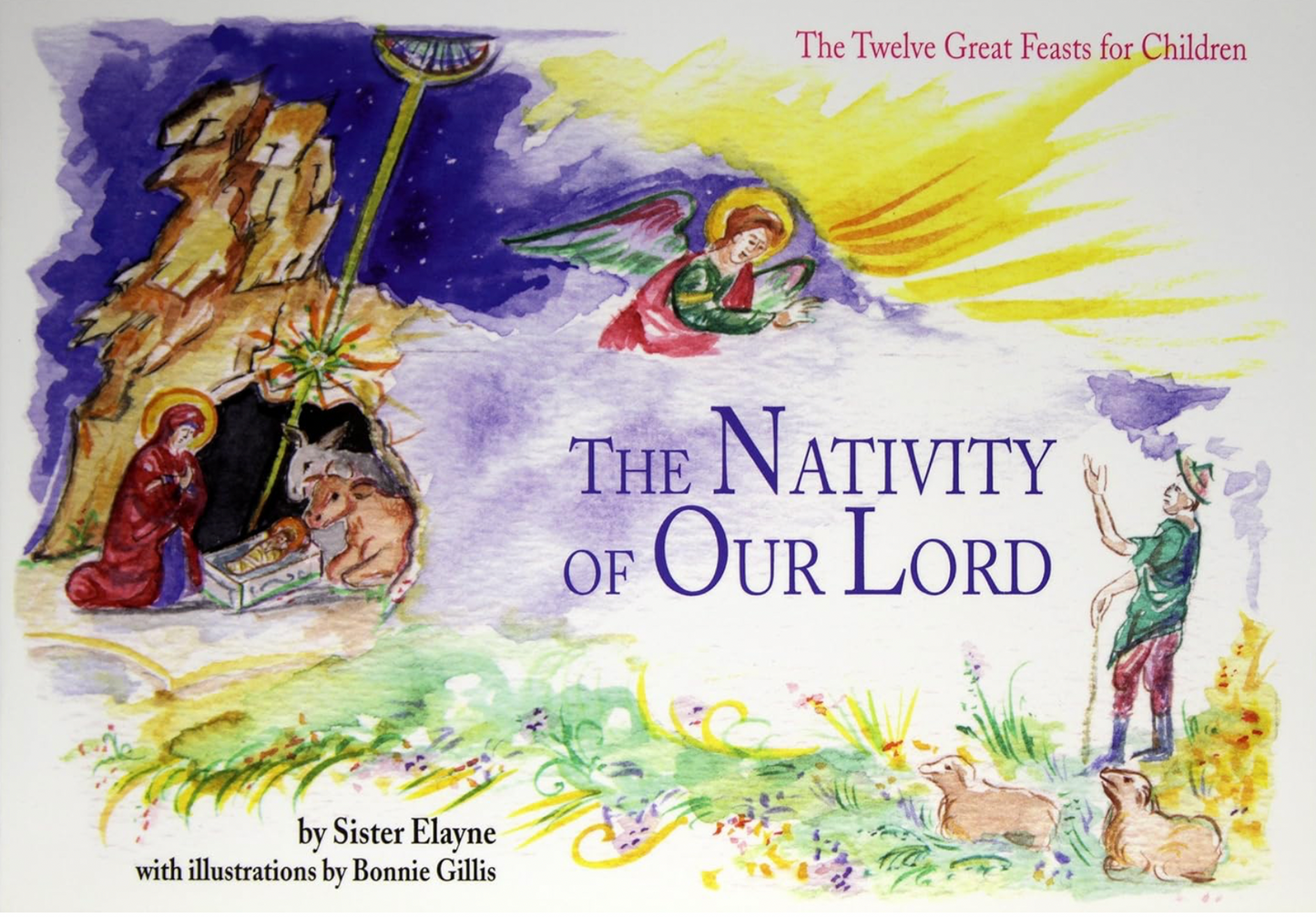 The Nativity of our Lord by Sister Elayne