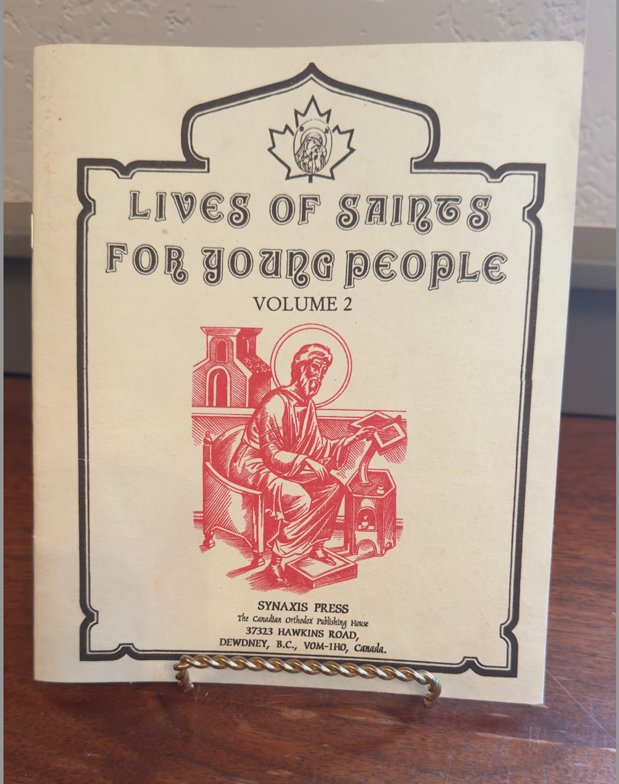 Lives of Saints for Young People Volume 2 by Archbishop Lazar Puhalo