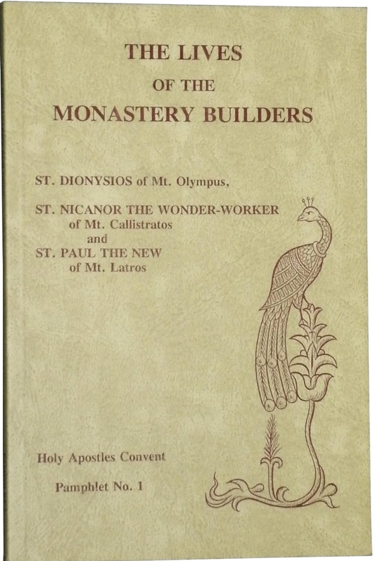 The Lives of the Monastery Builders Pamphlet No 1